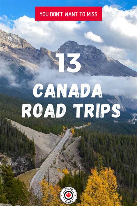 13 Of The Best Canada Road Trips That Will Blow Your Mind Must Do Canada