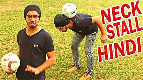 Football Soccer Skills And Tricks In Hindi Neckstalluppers Freestyle