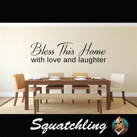Bless This Home With Love And Laughter Wall Decal By Squatchling