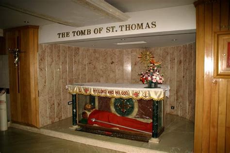 The Tomb Of St Thomas Mylapore India Thomas The Apostle Sometimes