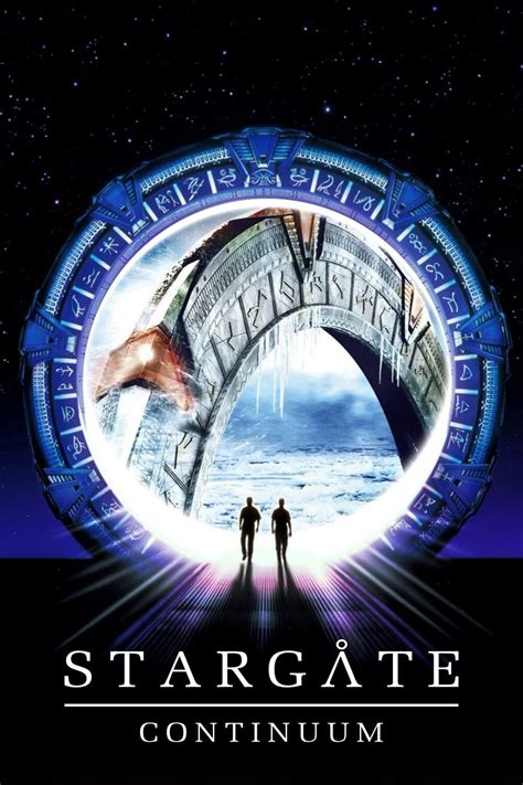 Stargate Continuum 2008 Posters — The Movie Database Tmdb