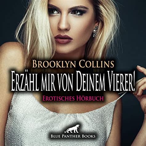 Erz Hl Mir Von Deinem Vierer Erotische Geschichte Von Brooklyn
