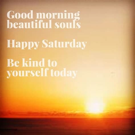 √ Happy Saturday Beautiful Souls