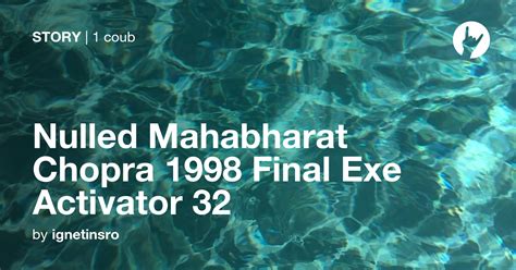 Nulled Mahabharat Chopra 1998 Final Exe Activator 32 Coub