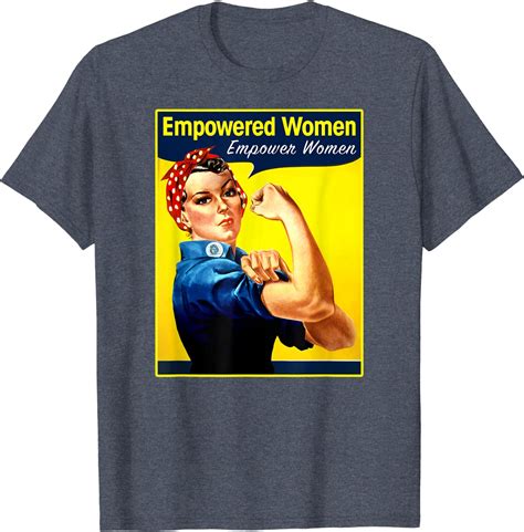 Feminist Empowered Women Empower Womens History Month Gifts T Shirt