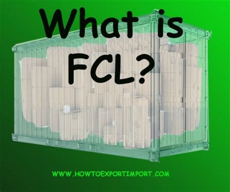 For instance, lcl allows you to maintain a smaller, more adaptable product inventory, while fcl is. The term FCL. What does FCL mean
