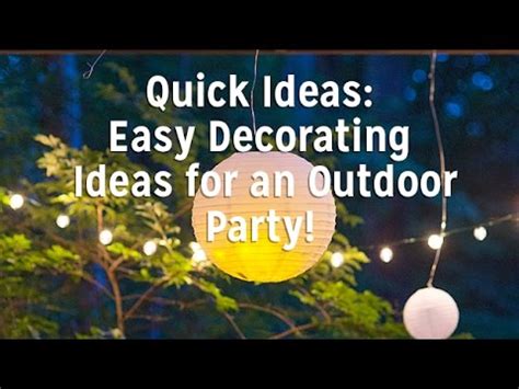 If you're looking for bright ideas on how to use string lights to decorate your celebration, you're in the right place. Easy Decorating Ideas for an Outdoor Party! - YouTube