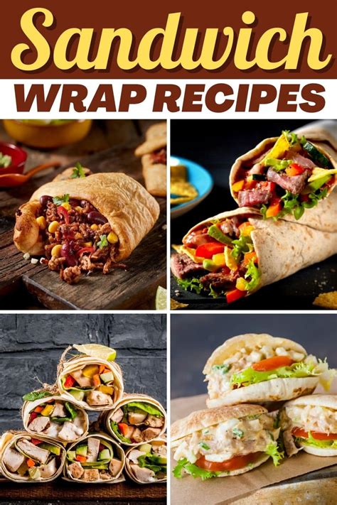 25 Best Sandwich Wrap Recipes Insanely Good