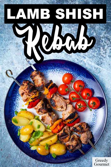Lamb Shish Kebab Fab Turkish Lamb Skewers Greedy Gourmet
