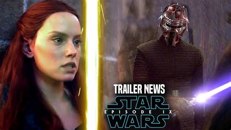 Star Wars Episode 9 Teaser Trailer Bad News Revealed And More Star Wars