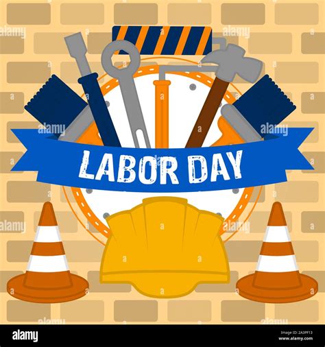 Labor Day Poster With A Construction Objects And Text Vector