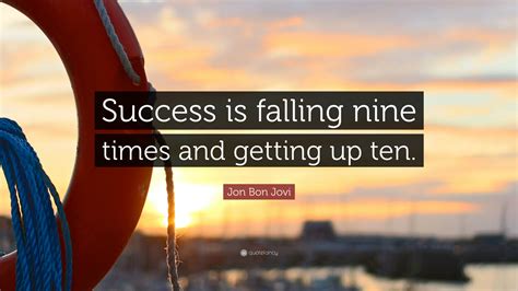Nothing is as important as passion. Jon Bon Jovi Quote: "Success is falling nine times and getting up ten." (25 wallpapers) - Quotefancy