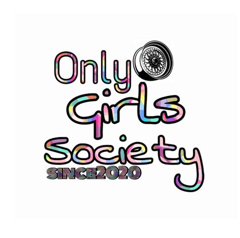 Only Girls Society