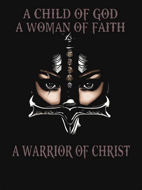 A Child Of God A Woman Of Faith A Warrior Of Christ Essential T Shirt