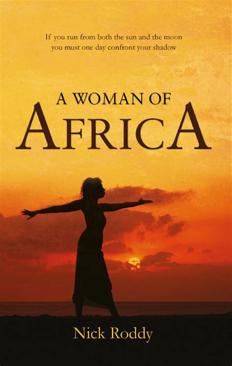 A Woman Of Africa Troubador Book Publishing