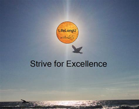 Strive For Excellence Lifelongu