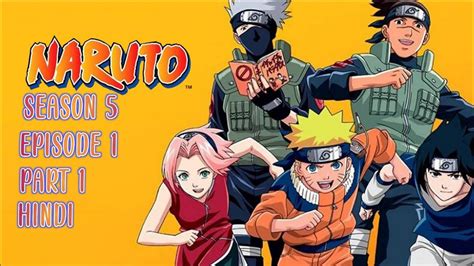 Naruto Season 5 Episode 1 Part 1 Hindi Dub The Toons