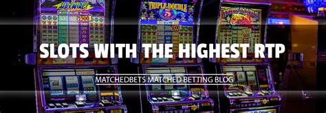 slots   highest rtp matched betting blog