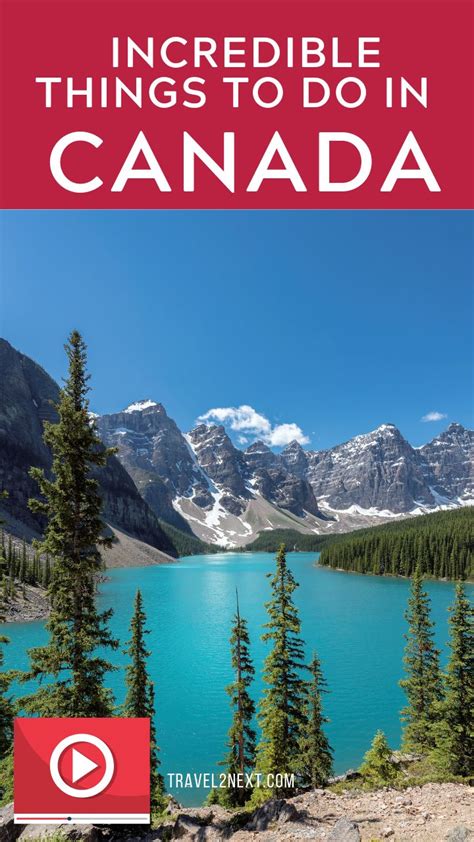 50 things to do in canada [video] [video] canada travel visit canada canada travel guide