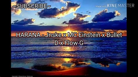 Harana Jnske X Mc Einstein X Bulllet D X Flow G Youtube
