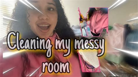 cleaning my messy room cleaning motivation youtube