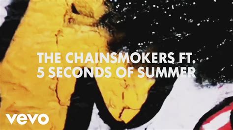 The Chainsmokers 5 Seconds Of Summer Making Of The Who Do You Love