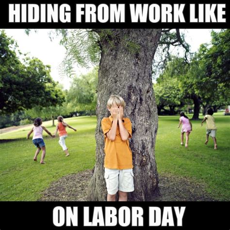 18 Funny Labor Day Memes To Make You Laugh During The Long Weekend