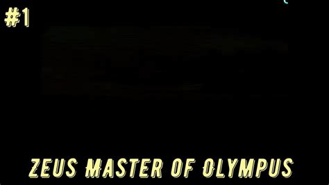 Zeus Master Of Olympus 1 Youtube