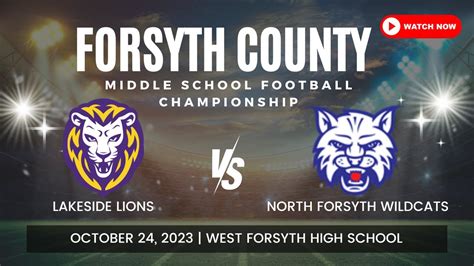 Lakeside Lions Vs North Forsyth Wildcats Forsyth County Middle School