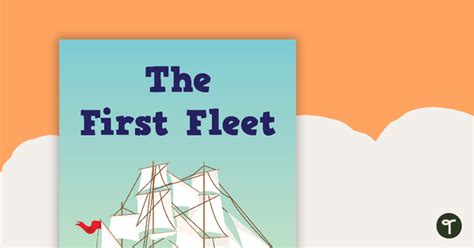 First Fleet Title Poster Teaching Resource Teach Starter