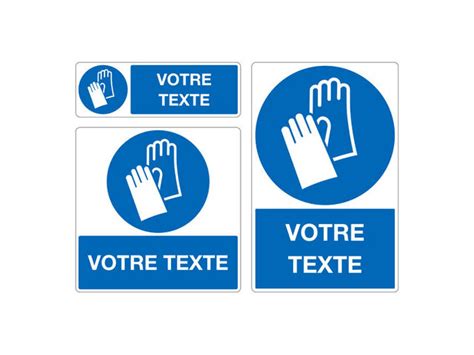 Panneau Port des gants obligatoire personnalisé Contact SIGNALS