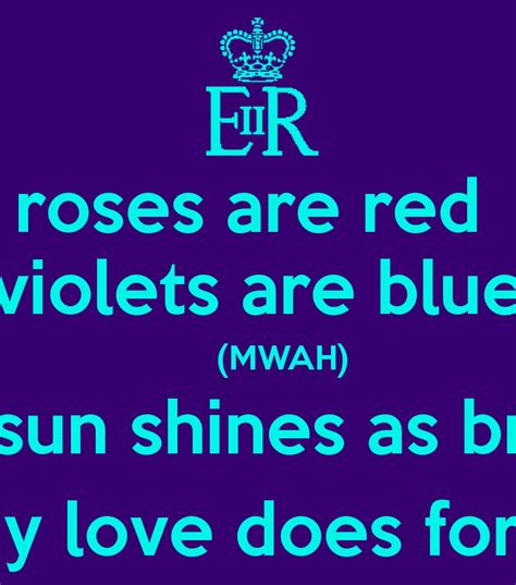 Its origins are unknown, but may, according to wikipedia, be traced to these lines from sir edmund spenser's the faerie queene: Roses Are Red Funny Quotes. QuotesGram