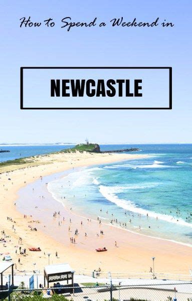 10 Essential Things To Do In Newcastle Australia Backstreet Nomad