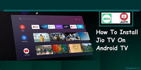 How To Install Jio Tv On Android Tv Definitive Guide 2023