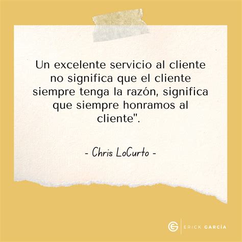 Las 30 Mejores Frases Sobre Servicio Y Experiencia Del Cliente Cx