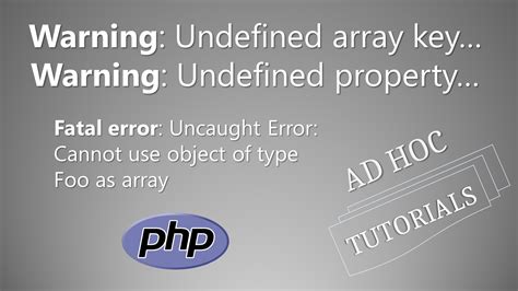 PHP Solve Undefined Key Offset Property Warnings Multi Level Nested Keys Ad Hoc Tutorials