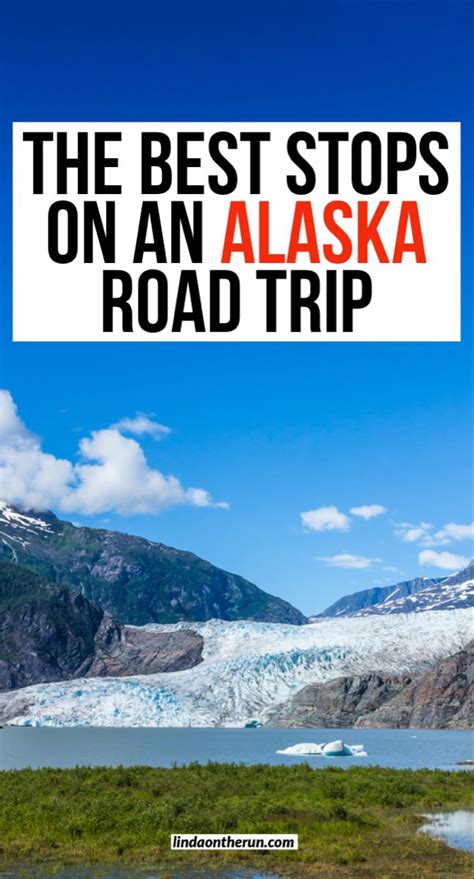 Alaska Itinerary 15 Stops For Your Bucket List Alaska Road Trip