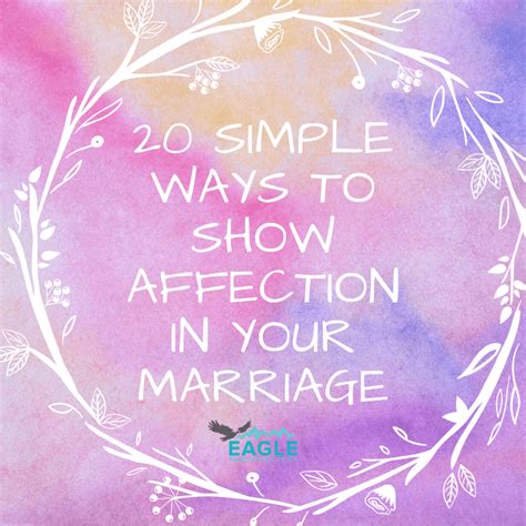 20 simple ways to show affection in your marriage