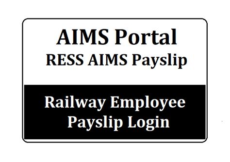 Aims Portal 2023 Indian Railway Salary Slip Mobile App Ress Registration