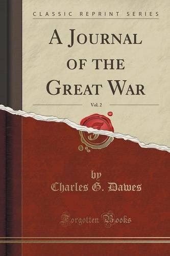Colettelo Pdf⋙ A Journal Of The Great War Vol 2 Classic Reprint By