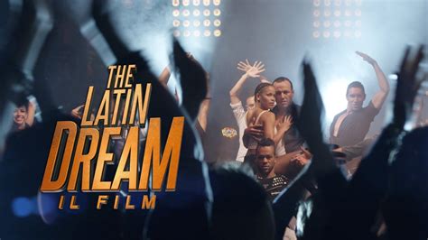 The Latin Dream Trailer Ufficiale Youtube