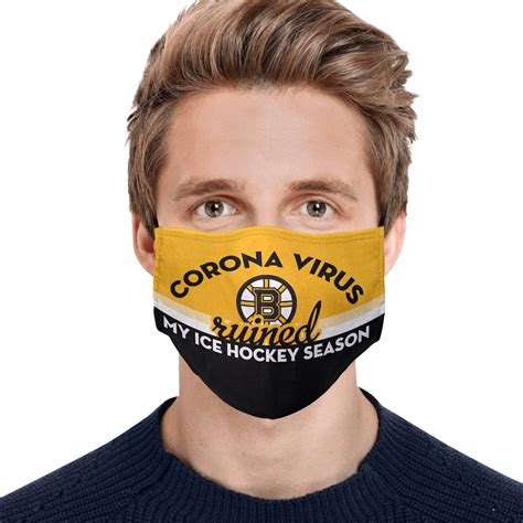 Boston Bruins Corona Virus Ruined My Ice Hockey Season Face Mask