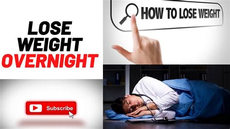 How To Lose Weight Overnight Youtube