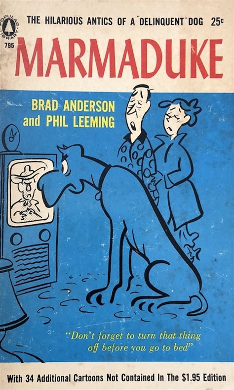 Marmaduke The Hilarious Antics Of A Delinquent Dog By Brad Anderson
