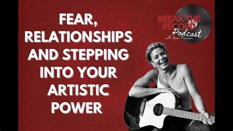 Ep 2 Fear Relationships And Stepping Into Your Artistic Power With