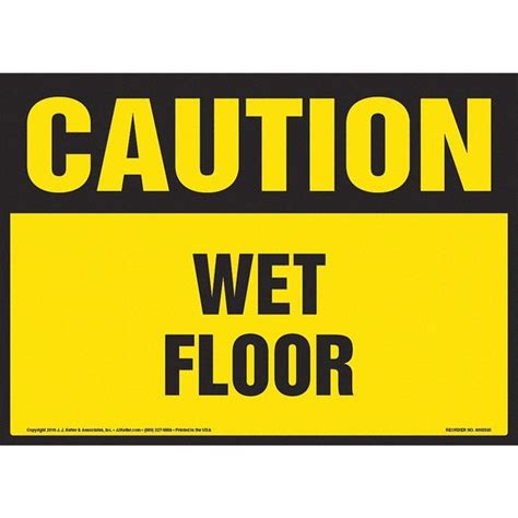 Jj Keller Caution Wet Floor Osha Sign Zoro