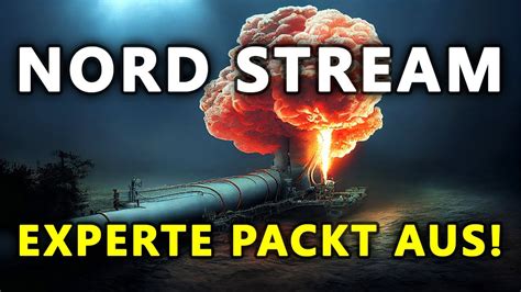 Nord Stream Explosion Experte Packt Aus über Die Sprengung Und
