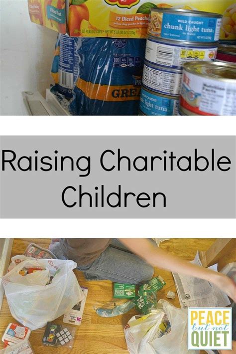 Raising Charitable Kids Peace But Not Quiet Teach Kids Kindness