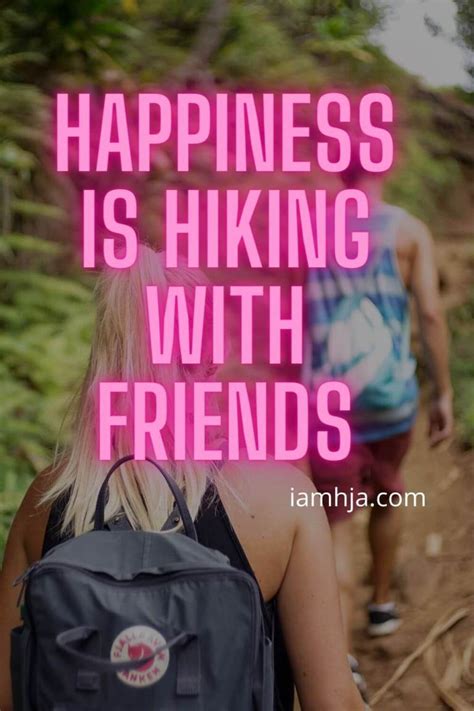 171 Hiking Quotes And Best Hiking Captions For You