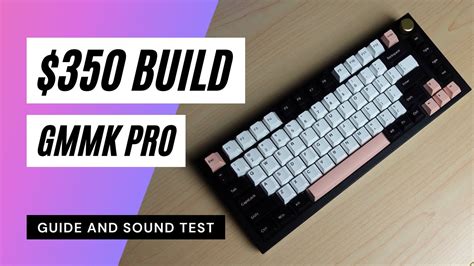 Gmmk Pro Build Guide And Sound Test Feat Boba U T Holee Mod Tutorial Gmfake Olivia